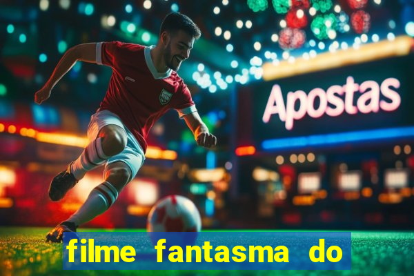 filme fantasma do natal passado